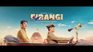Sahiba Russ Gayiya  Movie Firangi  Full HD 720. Free Audio SonGs Download