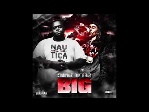 CountUp Marc x CountUp Gbaby - BIG (Official Audio)