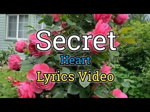 Secret (Lyrics Video) - Heart