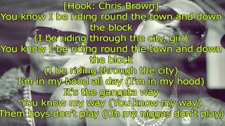 Chris Brown - Gangsta Way Explicit ft. French Montana Lyrics