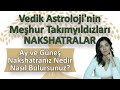 Vedik Astroloji'nin Meşhur Takımyıldızları NAKSHATRALAR Ay ve Güneş Nakshatranız Nedir Nasıl Bulunur