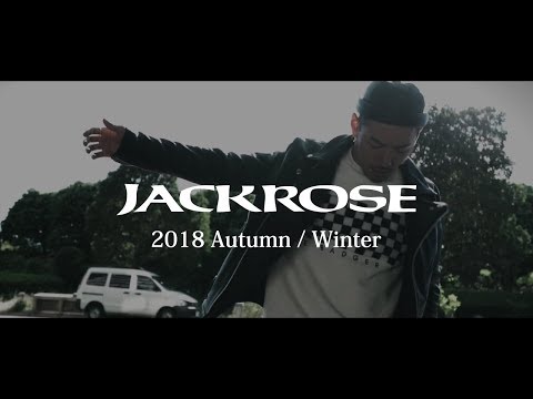 JACKROSE 2018 Autumn/Winter COLLECTION