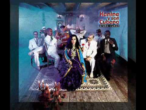 Hanine Y son Cubano - ya habibi
