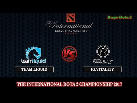 Team Liquid Vs IG.Vitality BO2 ( Game 1) | DOTA 2 The International 7 (TI7) 2017