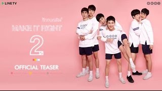 Engsub MAKE IT RIGHT THE SERIES - Official Trailer