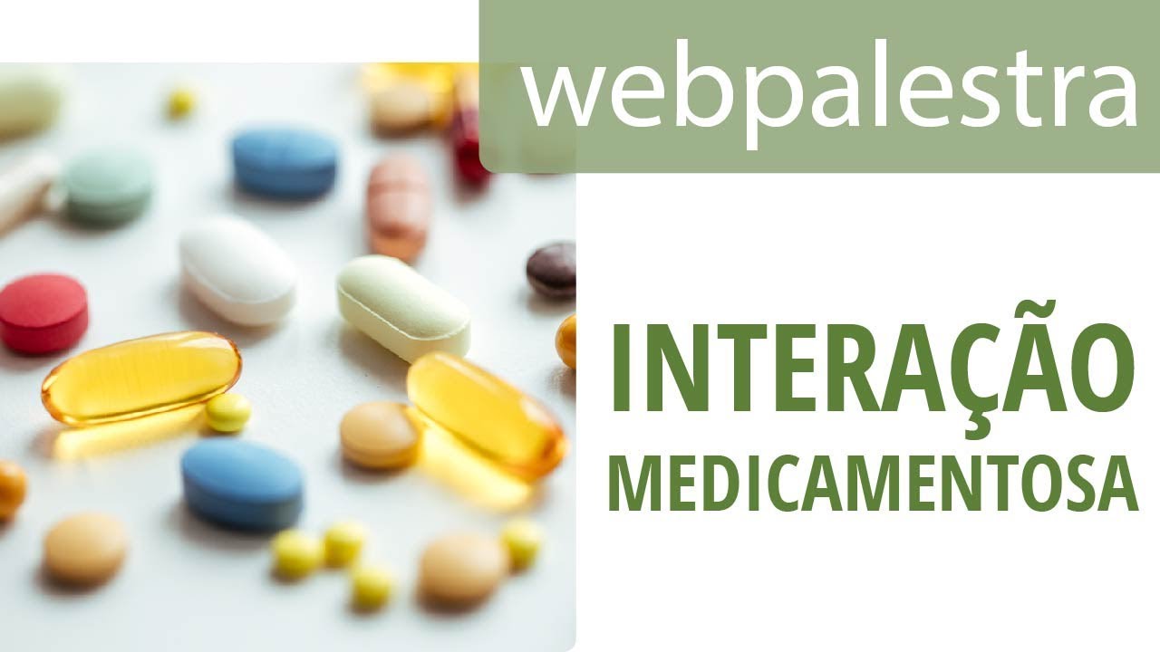 Webpalestra - Interações medicamentosas