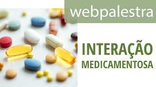 Webpalestra - Interações medicamentosas