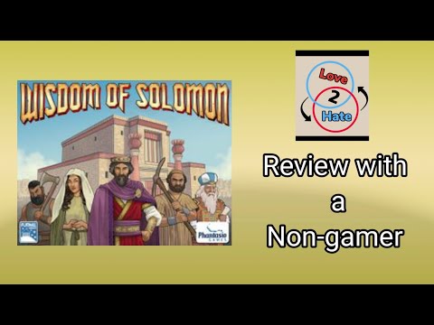 Wisdom of Solomon - Review with a Non-gamer