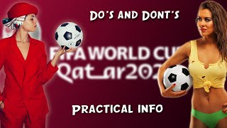 10 Things you Need to Know Before the World Cup in Qatar 2022!