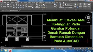 Download lagu Cara Membuat Ukuran Elevasi Pada Gambar Potongan Denah Rumah Dengan Bantuan Dimension Di AutoCAD mp3 Download lagu Cara Membuat Ukuran Elevasi Pada Gambar Potongan Denah Rumah Dengan Bantuan Dimension Di AutoCAD mp3