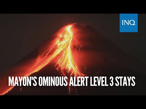 Mayon's ominous Alert Level 3 stays; effusive eruption, 21 volcanic quakes recorded