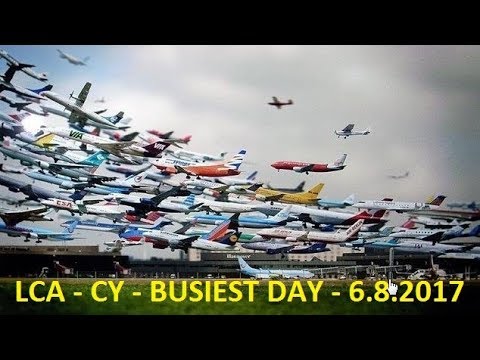 LCA Airport Busiest Day 6 August 2017