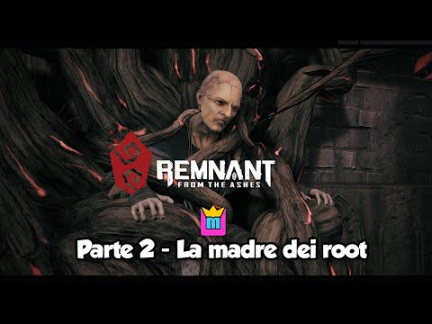 Remnant: From the Ashes - Gameplay ITA Walkthrough [parte 2] - Co-op, Il trio boomer