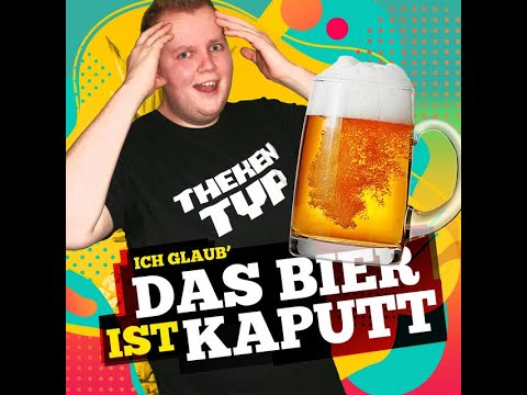 Thekentyp   Ich glaub das Bier ist kaputt