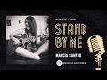 Stand By Me- Acoustic Cover