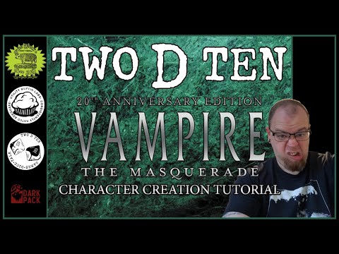 Vampire: the Masquerade 20th Anniversary Edition Character Creation Tutorial