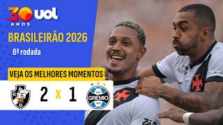 VASCO 2 X 1 GRÊMIO | MELHORES MOMENTOS | BRASILEIRÃO