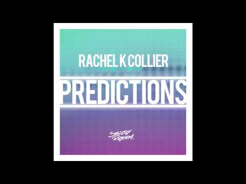 Rachel K Collier - Predictions (Extended Mix)
