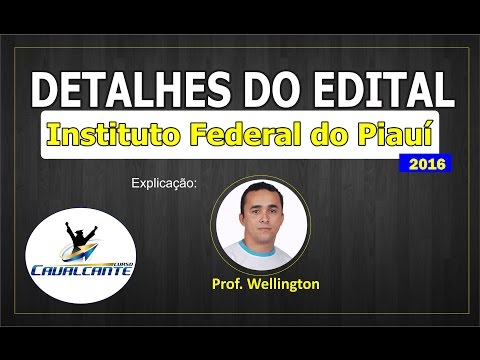 DETALHES DO EDITAL: IFPI 2016