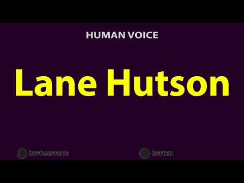 How To Pronounce Lane Hutson