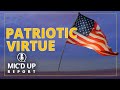 Mic'd Up Report — Patriotic Virtue