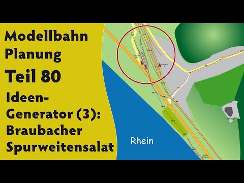 Modellbahn: Planung Teil 80  –  Ideen-Generator (3): Braubacher Spurweitensalat