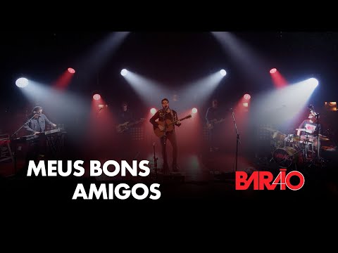 Meus Bons Amigos - Barão Vermelho