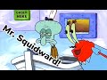 Every Time Mr Squidward Is Said In SpongeBob SquarePants