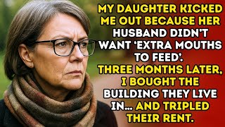 MY DAUGHTER KICKED ME OUT FOR BEING AN ‘EXTRA MOUTH’… SO I BOUGHT THEIR BUILDING AND TRIPLED RENT.