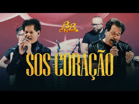 Bob e Robson - SOS Coração