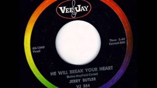 Jerry Butler - He Will Break Your Heart video