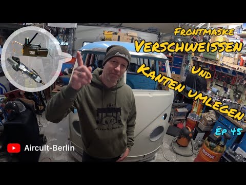 Punktschweißen und umlegen der Kanten an der Frontmaske - VW t1 Bus Projekt - EP 45 #vwrestoration