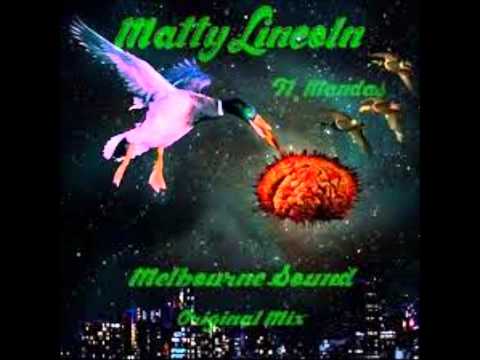 Matty Lincoln Ft. Mandas - Melbourne Sound