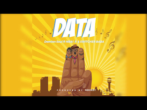 Damian Soul  Ft  Nikki II  -  DATA & Switcher Baba (Official Audio) Sms 7670809 to 15577 Vodacom Tz