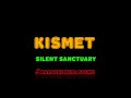 Silent Sanctuary - Kismet [Karaoke Real Sound]