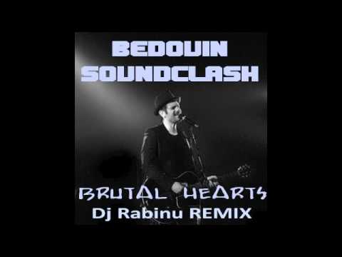 Bedouin Soundclash - Brutal Hearts (Dj Rabinu Remix 2k12)