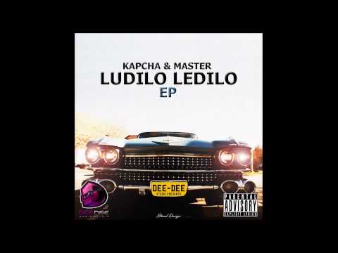 Kapcha & Master - PLIN (LUDILO LEDILO EP 2013)
