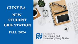 Fall 2026 CUNY BA New Student Orientation