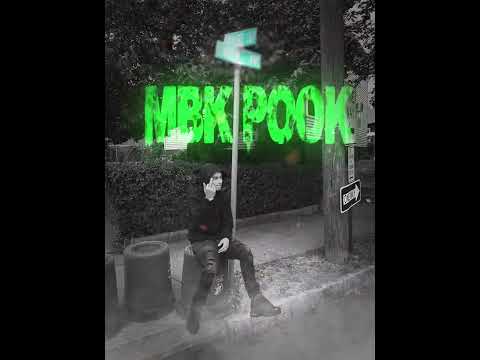 MBK Pook - What Now