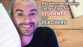 How to get great Letters of Recommendation | Recommendation Letter Tips for Students and Teachers