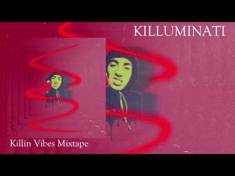 1. Killuminati - BlazzyBlazz