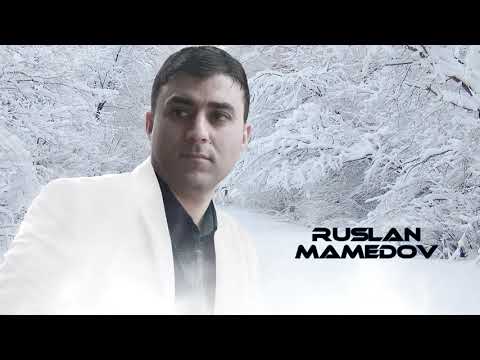 Ruslan Mamedov - Ay eman / 2021