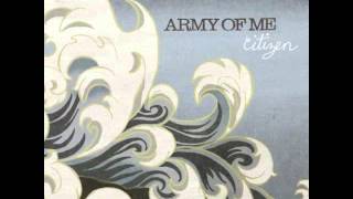 Going Through Changes-Army of Me