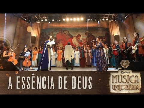 A Essência de Deus - Música Legionária