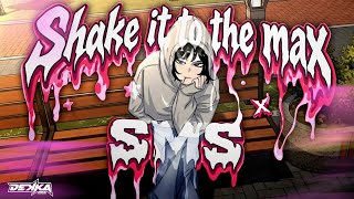 Download lagu DJ SHAKE IT TO THE MAX X SMS | VIRAL TIKTOK TERBARU 2026 mp3