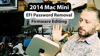 2014 Mac Mini EFI password removal and unlock by editing firmware