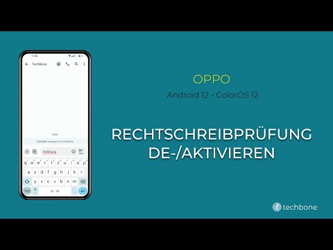 Rechtschreibprüfung de-/aktivieren - Oppo [Android 12 - ColorOS 12]
