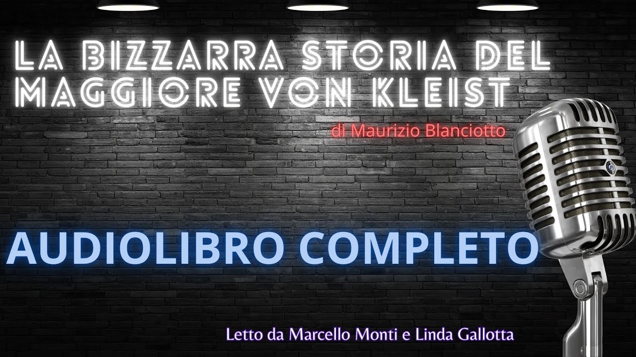 La Bizzarra Storia Del Maggiore Von Kleist  - Audioracconto Horror Gotico