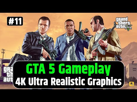 GTA 5 4K Ultra Realistic Graphics Gameplay | #11 | Abheesh Gaming
