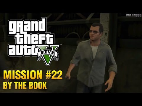 Grand Theft Auto V - Mission #22 - By The Book
